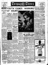 Torquay Times, and South Devon Advertiser Friday 23 March 1956 Page 1