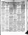 Portobello Advertiser Saturday 16 February 1884 Page 1