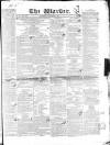 Warder and Dublin Weekly Mail Saturday 25 January 1840 Page 1