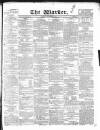 Warder and Dublin Weekly Mail Saturday 07 November 1840 Page 1