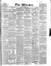 Warder and Dublin Weekly Mail Saturday 26 April 1845 Page 1