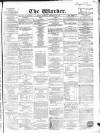 Warder and Dublin Weekly Mail Saturday 20 November 1858 Page 1