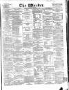 Warder and Dublin Weekly Mail Saturday 18 December 1858 Page 1