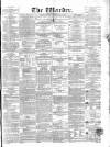 Warder and Dublin Weekly Mail Saturday 28 February 1863 Page 1