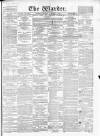 Warder and Dublin Weekly Mail Saturday 13 February 1864 Page 1
