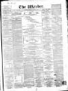 Warder and Dublin Weekly Mail Saturday 13 May 1865 Page 1