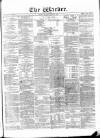 Warder and Dublin Weekly Mail Saturday 10 June 1871 Page 1