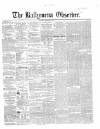 Ballymena Observer Saturday 20 February 1858 Page 1