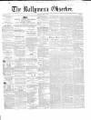 Ballymena Observer Saturday 10 April 1858 Page 1