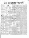 Ballymena Observer Saturday 05 June 1858 Page 1