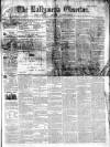 Ballymena Observer Saturday 06 November 1858 Page 1