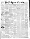 Ballymena Observer Saturday 25 December 1858 Page 1