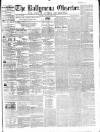 Ballymena Observer Saturday 14 May 1859 Page 1