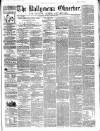 Ballymena Observer Saturday 29 October 1859 Page 1