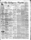 Ballymena Observer Saturday 26 November 1859 Page 1