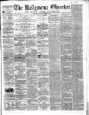 Ballymena Observer Saturday 31 December 1859 Page 1