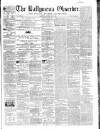Ballymena Observer Saturday 12 May 1860 Page 1