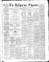 Ballymena Observer Saturday 13 April 1861 Page 1