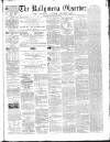 Ballymena Observer Saturday 18 May 1861 Page 1