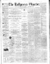 Ballymena Observer Saturday 07 June 1862 Page 1