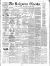 Ballymena Observer Saturday 31 January 1863 Page 1