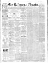 Ballymena Observer Saturday 21 March 1863 Page 1