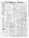 Ballymena Observer Saturday 20 June 1863 Page 1