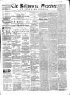 Ballymena Observer Saturday 09 January 1864 Page 1