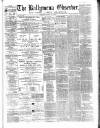 Ballymena Observer Saturday 21 May 1864 Page 1