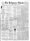 Ballymena Observer Saturday 08 April 1865 Page 1
