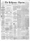 Ballymena Observer Saturday 10 June 1865 Page 1