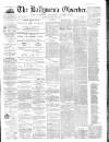 Ballymena Observer Saturday 01 July 1865 Page 1