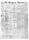 Ballymena Observer Saturday 19 August 1865 Page 1