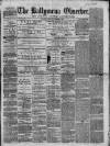 Ballymena Observer Saturday 30 September 1865 Page 1