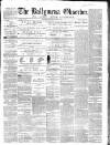 Ballymena Observer Saturday 07 October 1865 Page 1