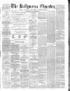 Ballymena Observer Saturday 28 October 1865 Page 1