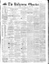 Ballymena Observer Saturday 16 December 1865 Page 1