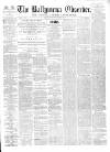 Ballymena Observer Saturday 03 March 1866 Page 1