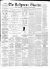 Ballymena Observer Saturday 28 April 1866 Page 1