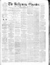 Ballymena Observer Saturday 07 July 1866 Page 1