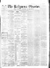 Ballymena Observer Saturday 18 January 1868 Page 1