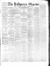 Ballymena Observer Saturday 01 February 1868 Page 1