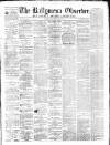 Ballymena Observer Saturday 26 March 1870 Page 1