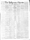 Ballymena Observer Saturday 11 February 1871 Page 1