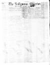 Ballymena Observer Saturday 17 February 1872 Page 1