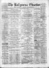 Ballymena Observer Saturday 19 May 1877 Page 1