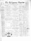 Ballymena Observer Saturday 13 March 1880 Page 1