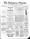 Ballymena Observer Saturday 08 March 1884 Page 1