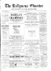 Ballymena Observer Saturday 04 February 1888 Page 1