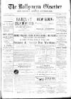 Ballymena Observer Friday 22 June 1888 Page 1
